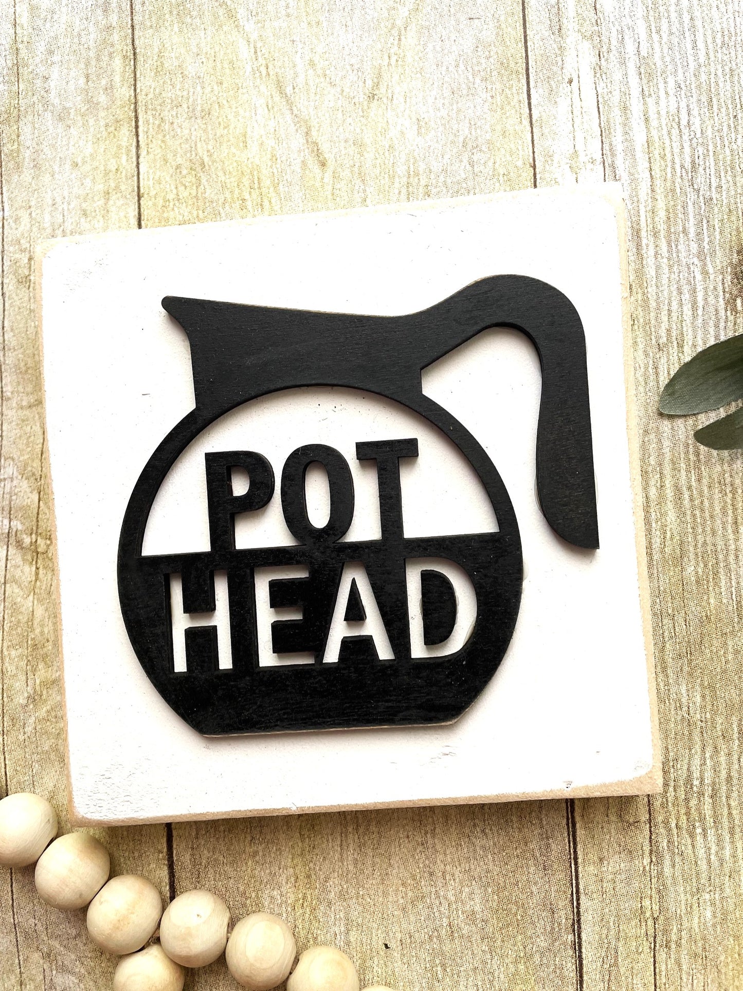 Pot Head Wood Sign