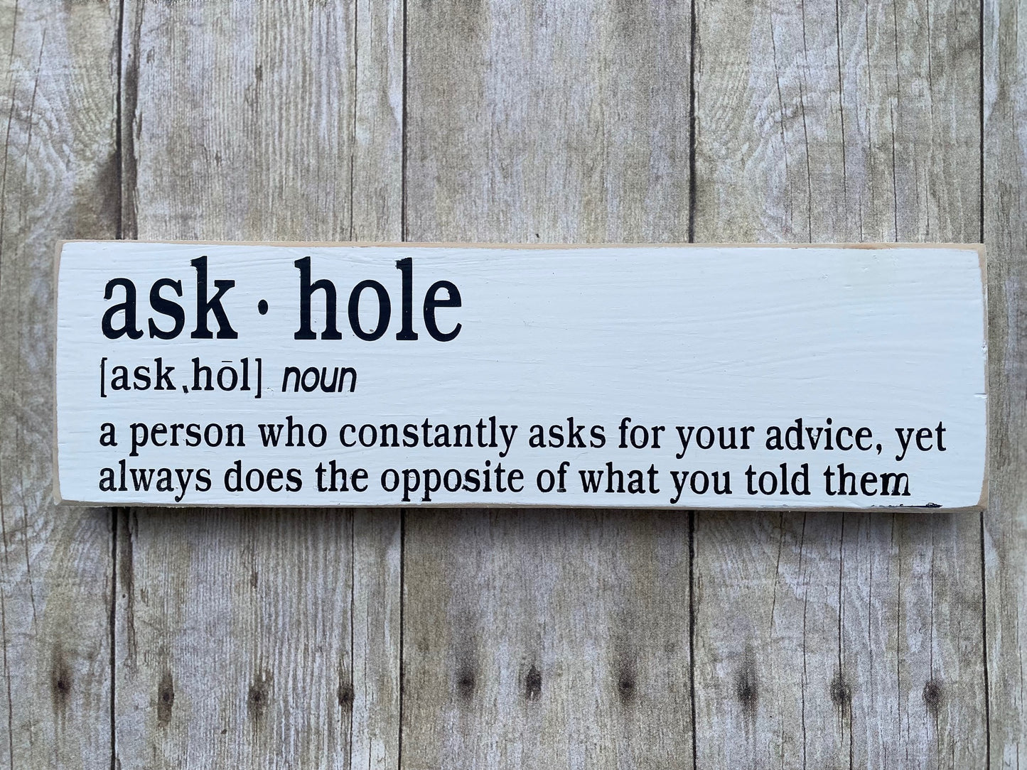 ask hole wood sign