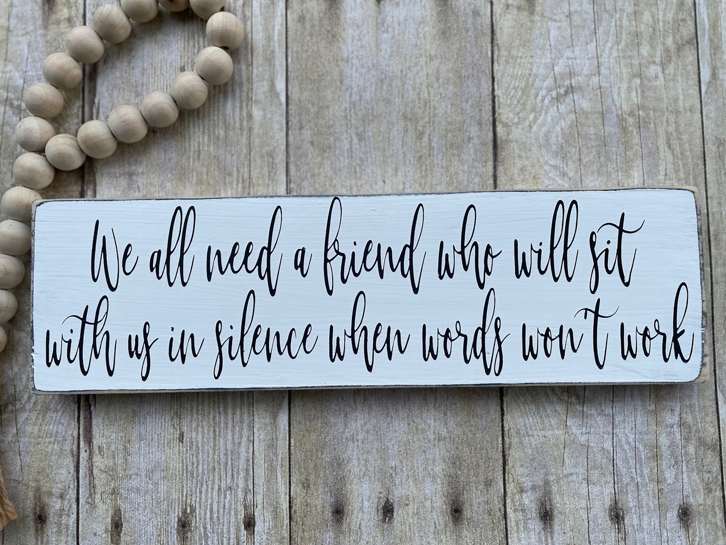 we all need a friend who will sit with us in silence when words won't work
